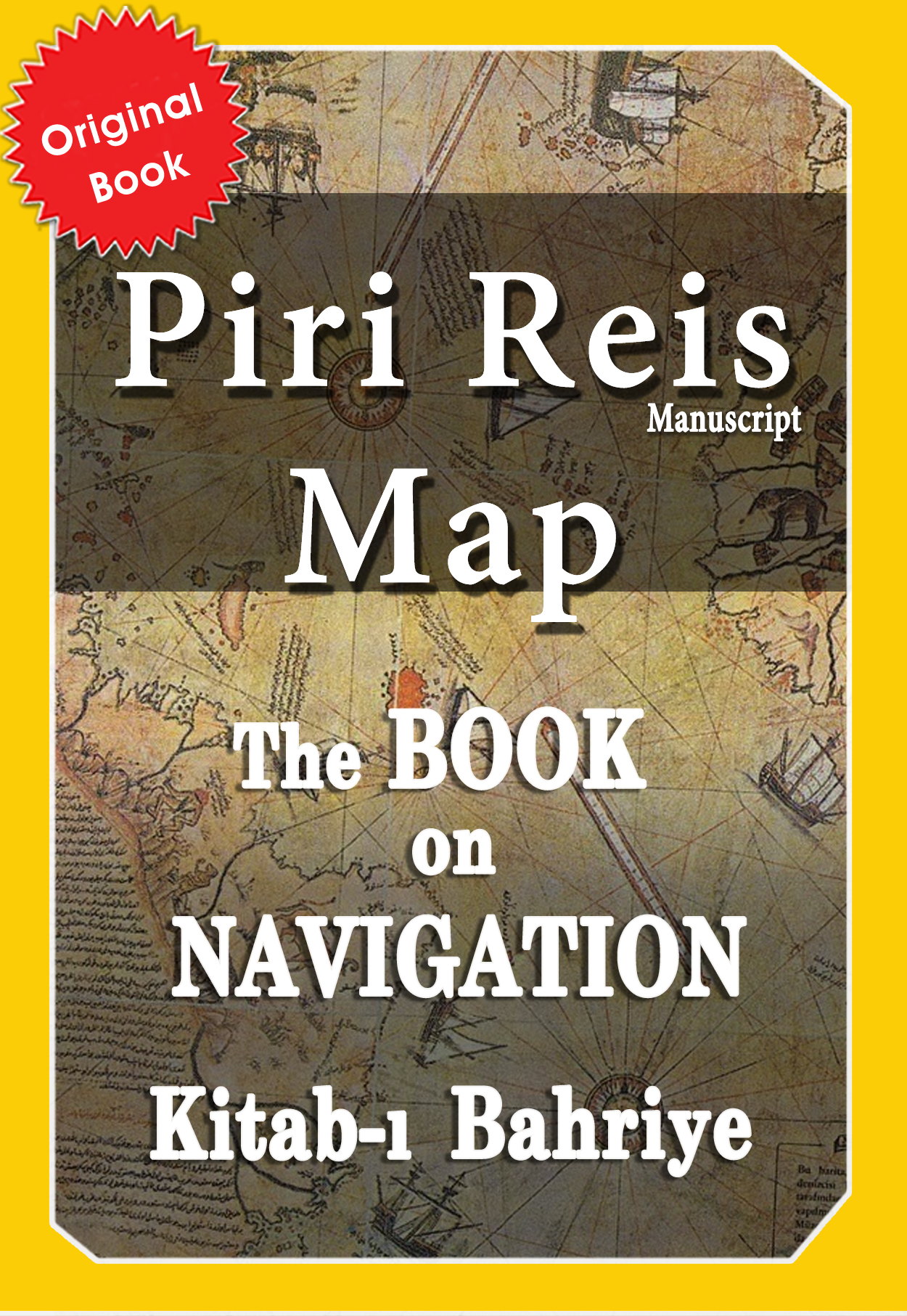 piri reis cover The Piri Reis Map - Kitab-ı Bahriye - Piri reis map