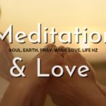 Meditation and Love 4K Youtube Cover 1 Meditation and Love
