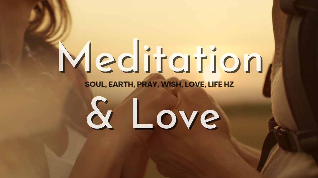 Meditation and Love 4K Youtube Cover 1 Meditation and Love